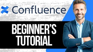 How to Use Confluence for Beginners  Confluence Tutorial 2024 [upl. by Broeker580]