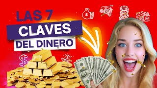 Las 7 Claves del dinero [upl. by Ylicec]