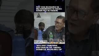 Cong Abante quotKita nyo marunong magtagalog ito nakakaintindi eh hulinghuli ehquot AliceGuo Pogo [upl. by Farley]