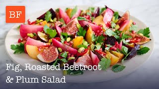 Fig Roasted Beetroot amp Plum Salad  Easy Salad Recipe  Building Feasts [upl. by Annahsad]