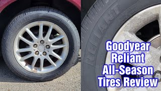 Goodyear Reliant AllSeason Tires Review [upl. by Schaper]