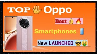 Top 5 Best Oppo Smartphones New Launch 2024🔥🔥 [upl. by Yendic]