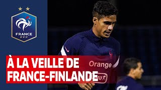 A la veille de FranceFinlande Equipe de France I FFF 2020 [upl. by Cello]