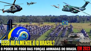 IMPRESSIONANTE O Poder de Fogo das Forças Armadas do Brasil em 2023  BRAZILS MILITARY POWER [upl. by Odlaniger]