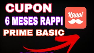 cupon 6 meses rappi prime basic rappi [upl. by Bixby]