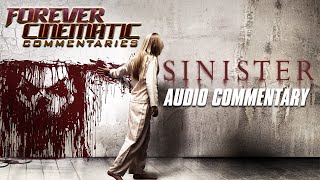 Sinister 2012  Forever Cinematic Commentary [upl. by Amitie]