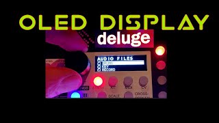 Checking out the new DELUGE OLED screen [upl. by Nhguav]