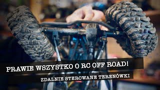 Prawie wszystko o OFF ROAD RC  zdalnie sterowane terenówki  jak zacząć ciekawostki technikalia [upl. by Oiramal]