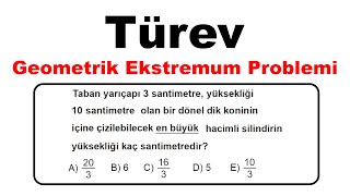 Geometrik Ekstremum Problemi Koninin İçine En Büyük Hacimli Silindir Yerleştirmek türev [upl. by Sadnac]