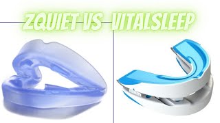 Zquiet vs Vitalsleep  Stop Snoring Mouthpiece Showdown [upl. by Eilsel]