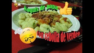 Video Receta N° 4 Ñoquis de Papa caseros con cebolla de verdeo [upl. by Hatti12]