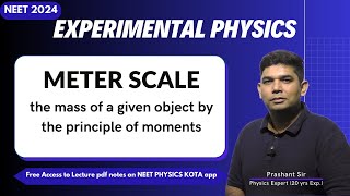 PHYSICS EXPERIMENTAL SKILLS  METER Scale  Principle of moments  NEET 2024  Practical Physics [upl. by Cavanaugh]