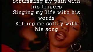 killing Me Softly with His Song with lyric ☆The Fugees ☆ vocLauryn Hill [upl. by Alded]