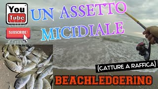 SURFCASTING UN ASSETTO MICIDIALE X IL BEACHLEDGERING CATTURE A RAFFICA [upl. by Oicinoid]