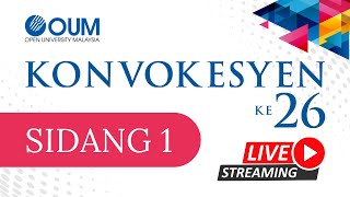 KONVOKESYEN KE 26 OUM  SIDANG 1 [upl. by Einaffets]