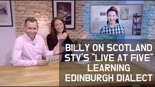 Billy on Scottish TV Show and Learning Edinburgh Dialect on STVs Live at Five Korean Billy [upl. by Stempson924]