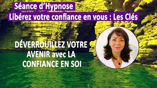 Hypnose Confiance en Soi  Les clés du succès et de la transformation [upl. by Chainey733]