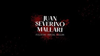 Filipino Serial Killer Juan Severino Mallari  The Story [upl. by Ayerdna]