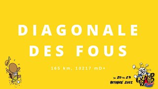 PARCOURS DIAGONALE DES FOUS 2022 [upl. by Merfe]