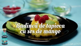 Rețetă Budincă de tapioca cu sos de mango [upl. by Nyladnar]