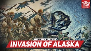 Japanese Invasion of Alaska  Pacific War 29 Animated Historical DOCUMENTARY [upl. by Ginelle]