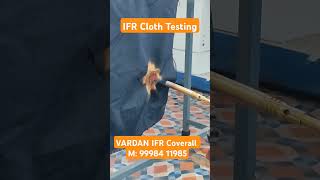 IFR Cloth Testing coverall ifrcoverall vardanifrcoverall vardanfrcoverall ‎vardansafety [upl. by Nnylrefinnej752]