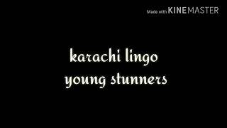 Karachi Lingo song by young stunners with lyrics [upl. by Orutra]