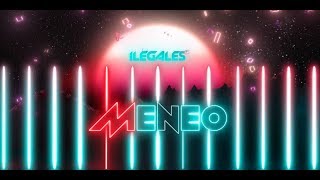 Ilegales  Meneo Audio Oficial [upl. by Havelock824]