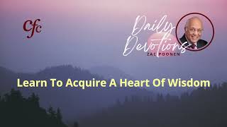 September 29  Daily Devotion  Learn To Acquire A Heart Of Wisdom  Zac Poonen [upl. by Nale]