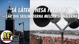 Så låter quotHesa Fredrikquot – lär dig skillnaderna mellan larmsignalerna [upl. by Ewell417]