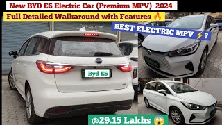 New BYD E6 Electric Car 2024 Full Detailed Walkaround 🔥 520 KMS RANGE Premium Electric MPV BYD E6 [upl. by Oicneserc]