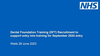 Dental Foundation Training DFT Recruitment webinar [upl. by Ardnaik]