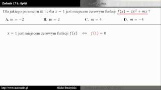 Zadanie 17b  matura z matematyki miejsce zerowe  parametr zestaw 1 [upl. by Peatroy130]