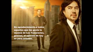 Los Temerarios  Caminando Voy Gracias [upl. by Hurst]