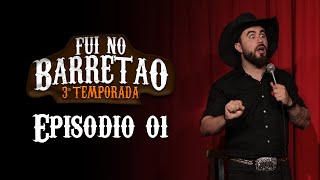 Episódio 01 Temporada 3  FUI NO BARRETÃO [upl. by Ingold]