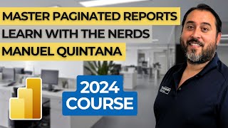 Master Paginated Reports In Power BI  Learn with the Nerds FULL COURSE [upl. by Lamond]