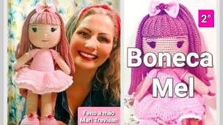 Boneca Mel  Amigurumi Passo a Passo 24 [upl. by Bouley307]