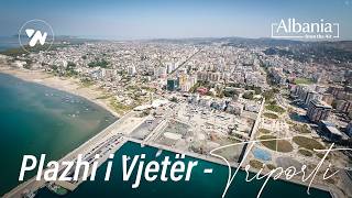 Vlora  Porti  Plazhi i Vjeter nga Ajri  Vlora  Port  Old Beach Vlore from the Air 02082024 [upl. by Dweck630]