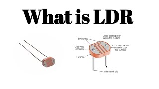 What is LDR Working Principle of LDR [upl. by Malva]