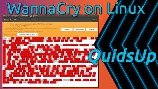 WannaCry on Linux Oh It Escaped Wine [upl. by Nniroc]