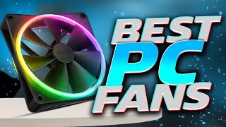 5 Best PC Fans 2024  Best PC Case Fans for Cooling [upl. by Sirtemed167]