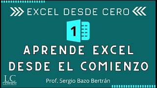 Excel DESDE CERO Parte 1 Aprende Excel desde el comienzo [upl. by Coppola]