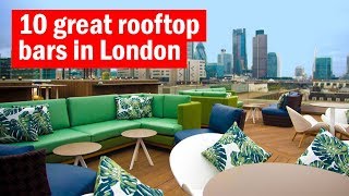 10 of the best rooftop bars in London  Top Tens  Time Out London [upl. by Winfred924]