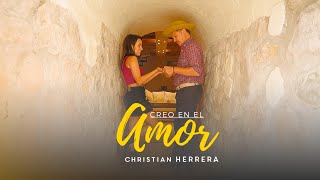 CREO EN EL AMOR  CHRISTIAN HERRERA [upl. by Meesaw]