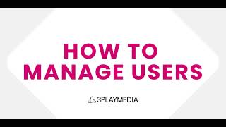 How to Manage Users [upl. by Daugherty386]