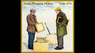 Samla Mammas Manna Live At Chateau Neuf 17th January 1974 HQ [upl. by Fernald]