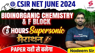 CSIR NET June 2024  Bioinorganic  F block and Main Group Chemistry Mega Marathon  Nadeem Sir [upl. by Ennovaj]