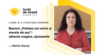 Limba și literatura română clV quot„Prâslea cel voinic și merele de aur” obiecte magice ajutoarelequot [upl. by Debby]