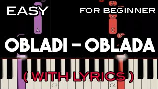 OBLADI  OBLADA  LYRICS   THE BEATLES  SLOW amp EASY PIANO [upl. by Brawley860]