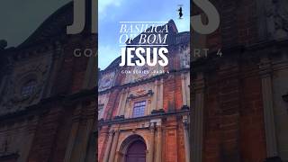 Basilica of Bom Jesus shorts [upl. by Yeniffit]